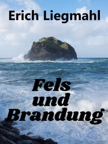 Fels und Brandung