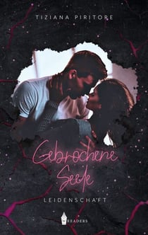 Gebrochene Seele - Leidenschaft