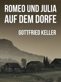 Romeo und Julia auf dem Dorfe - Ein Klassiker