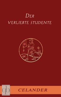 Der verliebte Studente - Amouröse Abenteuer im barocken Deutschland des beginnenden 18. Jahrhunderts