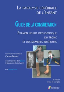 La paralysie cérébrale de l'enfant 2ème édition augmentée