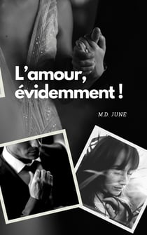L'amour, évidemment - Comédie romantique - littérature humoristique