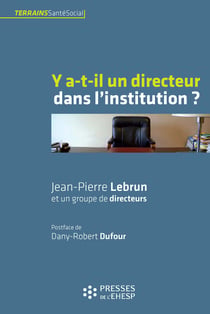 Y a-t-il un directeur dans l'institution ?