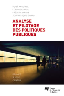 Analyse et pilotage des politiques publiques - France, Suisse, Canada