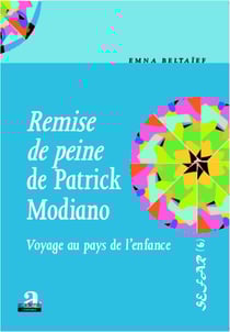 Remise de peine de Patrick Modiano - Voyage au pays de l'enfance