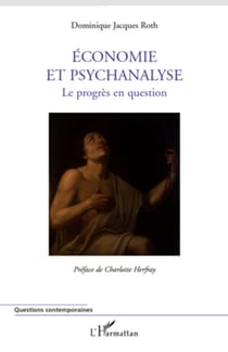Economie et psychanalyse - Le progrès en question
