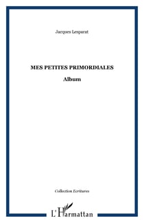 Mes petites primordiales - Album