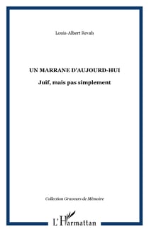 Un marrane d'aujourd-hui - Juif, mais pas simplement