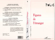 Figures de l'Étranger - Immigrés, nomades, exilés