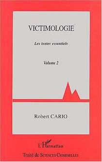 Victimologie - - Volume 2