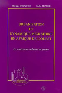 URBANISATION ET DYNAMIQUE MIGRATOIRE EN AFRIQUE DE L'OUEST - La croissance urbaine en panne