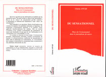 Du sensationnel - Place de l'événementiel dans le journalisme de masse