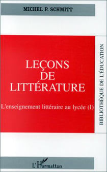 Leçon de littérature - L'enseignement de.là littérature au lycée (I)