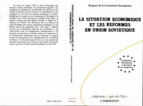 La situation économique et les réformes en Union Soviétique - Stabilisation, libéralisation et dévolution de compétences