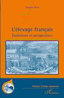 L'élevage français - Evolutions et perspectives
