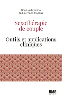 Sexothérapie de couple - Outils et applications cliniques