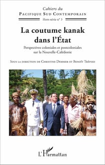 La coutume kanak dans l'Etat - Nouvelle-Calédonie
