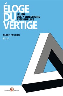 ELOGE DU VERTIGE
