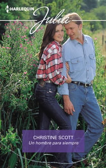 Un hombre para siempre - El mejor regalo para San Valentín, una novela de Harlequin