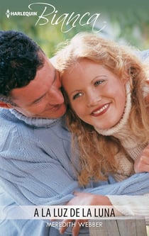 A la luz de la luna - El mejor regalo para San Valentín, una novela de Harlequin
