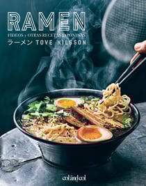 Ramen - Fideos y otras recetas japonesas