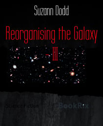 Reorganising the Galaxy - III