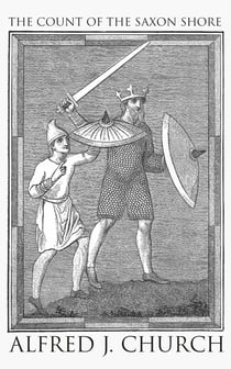 The Count of the Saxon Shore - Historical Novel