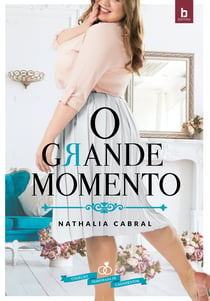 O Grande Momento