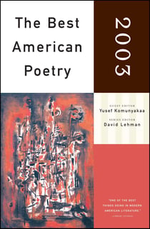 The Best American Poetry 2003 - Series Editor David Lehman