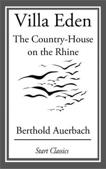 Villa Eden - The Country-House on the Rhine