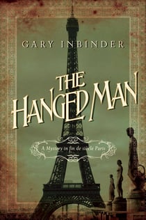 The Hanged Man - A Mystery in Fin de Siecle Paris