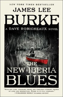 The New Iberia Blues - A Dave Robicheaux Novel