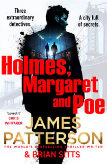 Holmes, Margaret and Poe - The Sunday Times bestselling mystery thriller