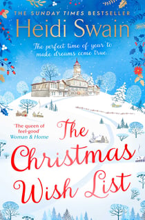 The Christmas Wish List - The perfect feel-good festive read to settle down with this winter