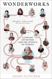 Wonderworks - The 25 Most Powerful Inventions in the History of Literature