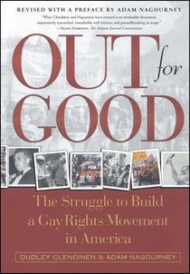 Out For Good - The Struggle to Build a Gay Rights Movement in America