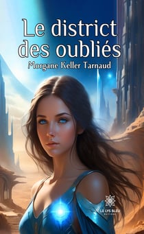 Le district des oubliés