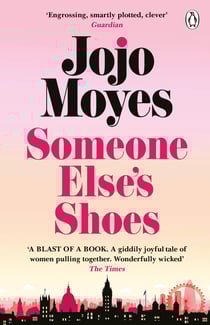 Someone Else’s Shoes - The delightful No 1 Sunday Times bestseller