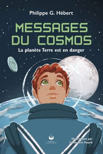 Messages du Cosmos - La planète Terre est en danger