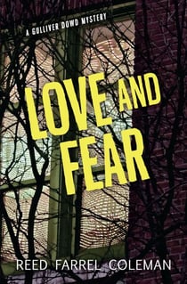 Love and Fear - A Gulliver Dowd Mystery