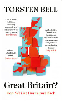 Great Britain? - The must-read Sunday Times bestseller by Labour's economic mastermind