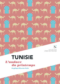 Tunisie : L'audace du printemps - L'Âme des Peuples