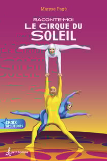Raconte-moi le Cirque du Soleil - Nº 37 - 037-RACONTE-MOI LE CIRQUE DU SOLEIL [NUM