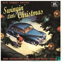 Have Yourself Another Swingin Little Christmas