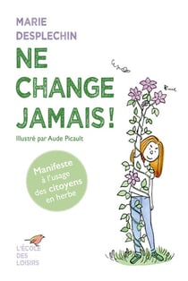 Ne change jamais