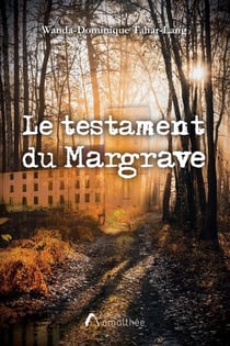 Le testament du Margrave