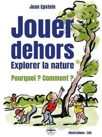 Jouer dehors : explorer la nature