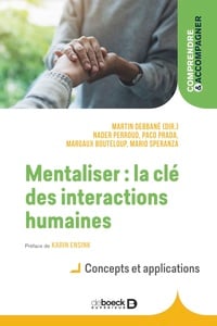 Mentaliser : la clé des interactions humaines - concepts et applications