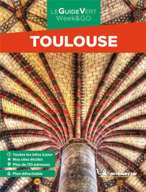 Le guide vert week-end : Toulouse (édition 2022)
