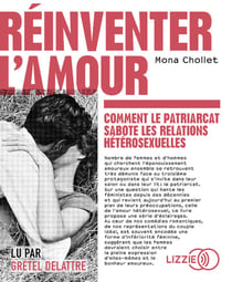 Réinventer l'amour : comment le patriarcat sabote les relations hétérosexuelles